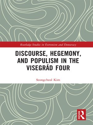 cover image of Discourse, Hegemony, and Populism in the Visegrád Four